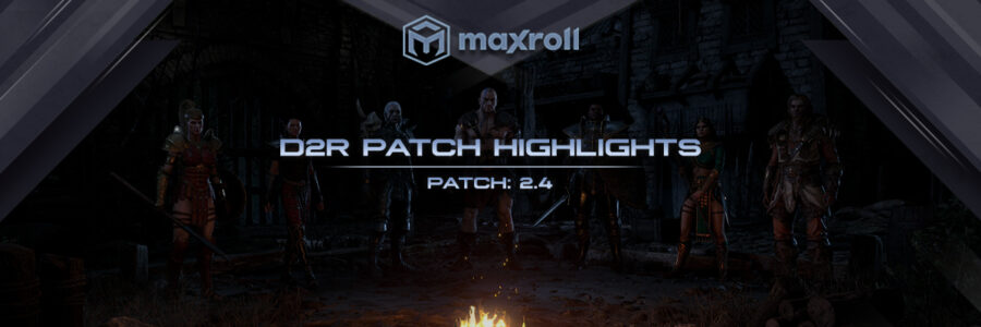 Patch 2.4 Highlights